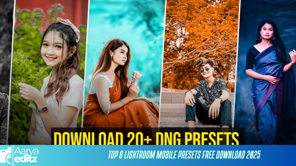 Top 8 Lightroom Mobile Presets Free Download 2025