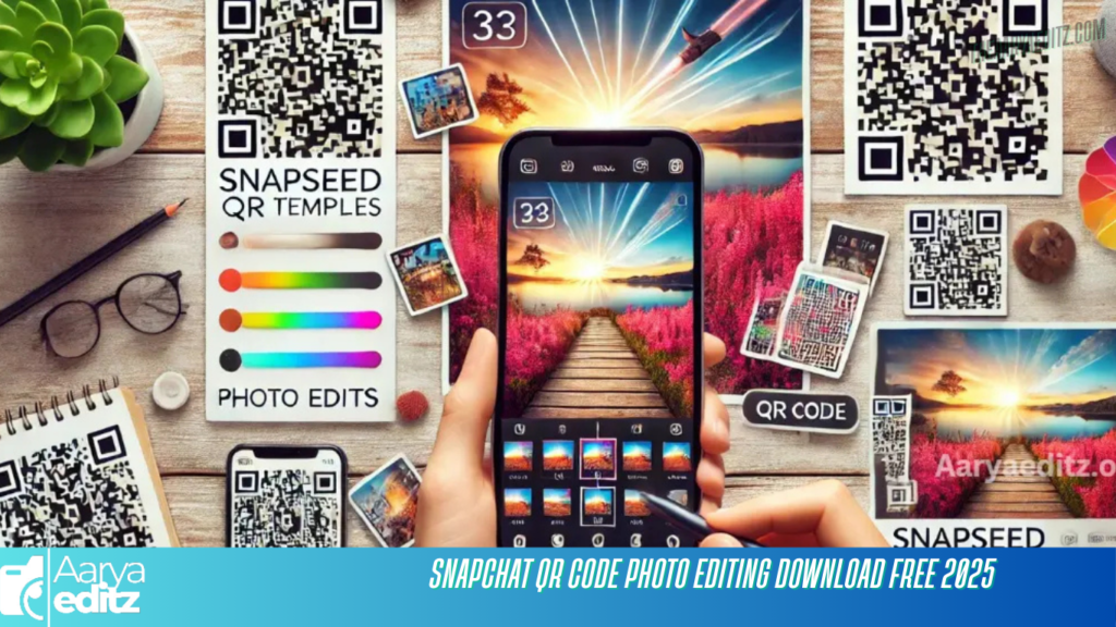 Snapchat QR Code Photo Editing Download Free 2025