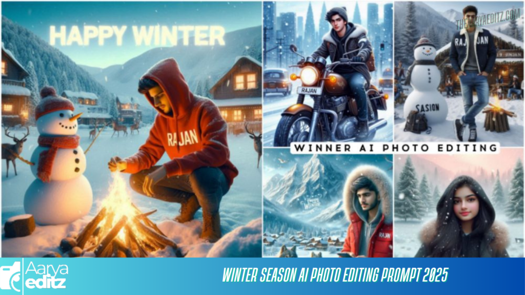 Winter Season Ai Photo Editing Prompt 2025