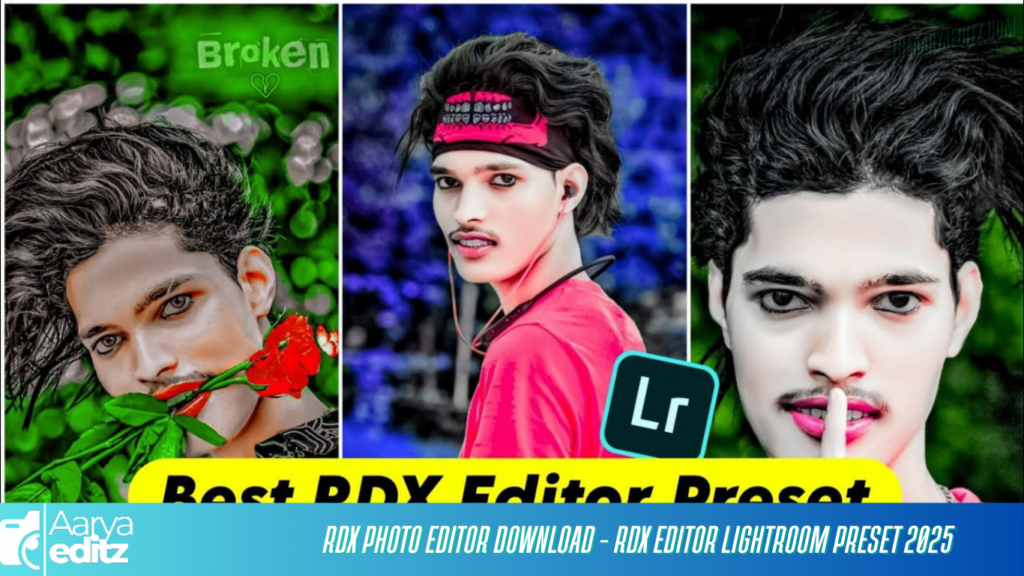 Rdx Photo Editor Download – Rdx Editor Lightroom Preset 2025