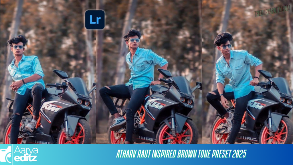 Atharv Raut Inspired Brown Tone Preset 2025