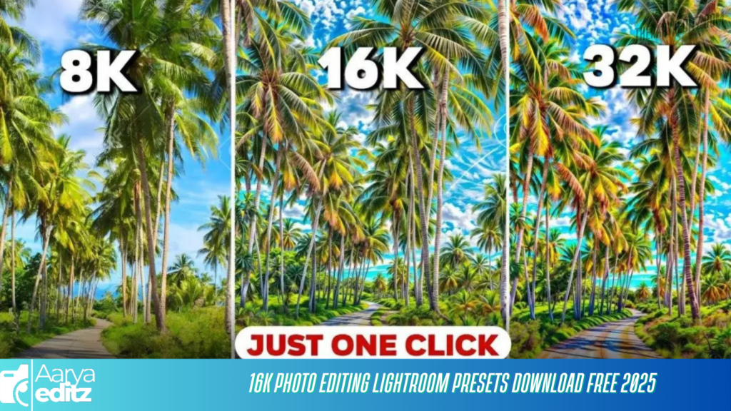 16K Photo Editing Lightroom Presets Download Free 2025