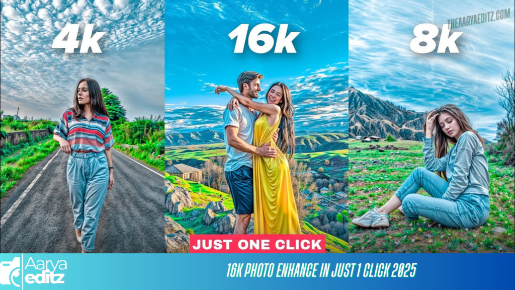 16K Photo Enhance In Just 1 Click 2025